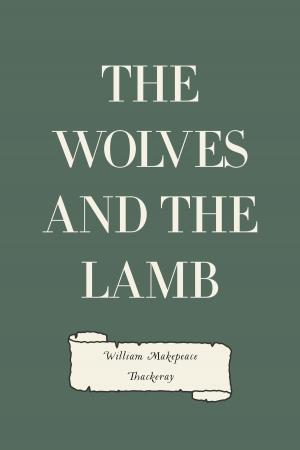 Cover of the book The Wolves and the Lamb by Aldous Huxley