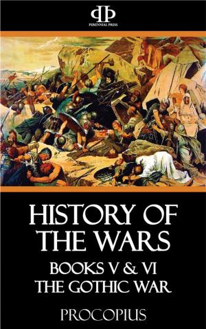 Cover of the book History of the Wars by Frederick Bewsher