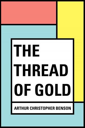 Cover of the book The Thread of Gold by Booker T. Washington