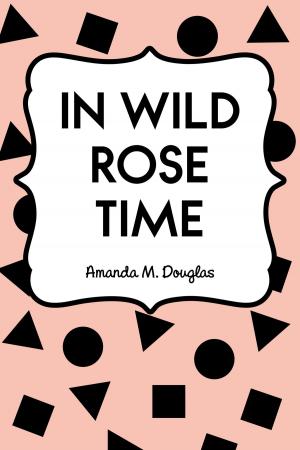 Book cover of In Wild Rose Time