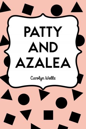Cover of the book Patty and Azalea by William Hickling Prescott