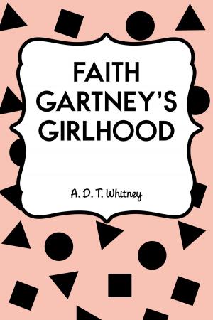 Book cover of Faith Gartney's Girlhood