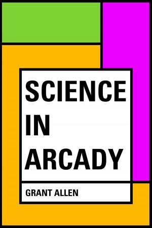 Cover of the book Science in Arcady by Alfred Edersheim