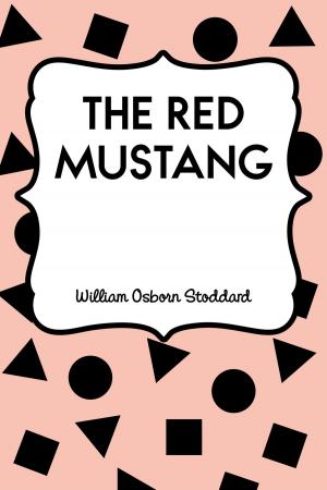 Cover of the book The Red Mustang by Buffalo Bill