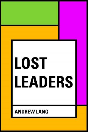Cover of the book Lost Leaders by George Manville Fenn