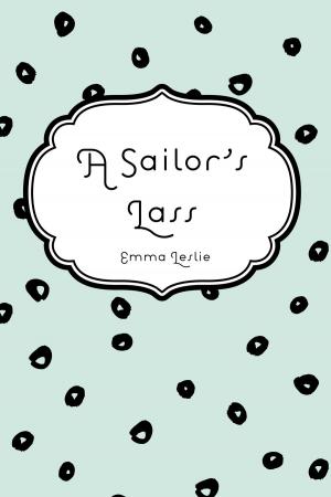 Cover of the book A Sailor's Lass by Emerson Hough