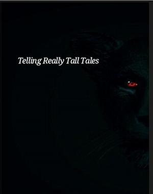 Book cover of Telling Really Tall Tales