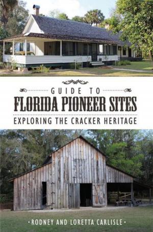 Cover of the book Guide to Florida Pioneer Sites by Murray D. Laurie, Doris Bardon