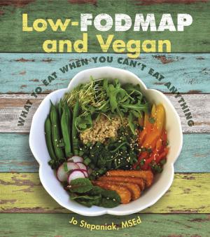 Cover of the book Low-FODMAP and Vegan by Lori Barrett