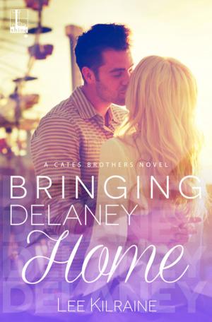 Cover of the book Bringing Delaney Home by Chase Taylor Hackett