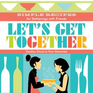 Cover of the book Let's Get Together by Arden Moore