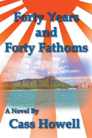 Cover of the book Forty Years and Forty Fathoms by Tess Manchester