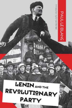 Cover of the book Lenin and the Revolutionary Party by Yassin al-Haj Saleh