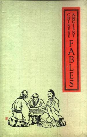 Cover of the book Ancient Chinese Fables by Simone de Beauvoir