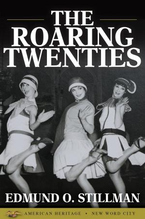 Cover of the book The Roaring Twenties by Stephen E. Ambrose, C.L. Sulzberger