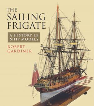 Cover of the book The Sailing Frigate by Eric Dietrich-Berryman, Charlotte Hammond, Ronald White
