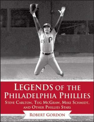 Cover of the book Legends of the Philadelphia Phillies by Tim Hornbaker