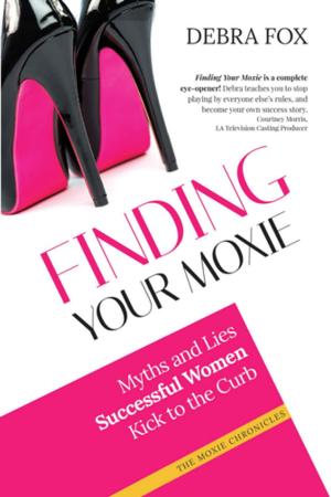 Cover of Finding Your Moxie