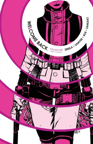 Cover of the book Welcome Back Vol. 1 by C.S. Pacat, Joana Lafuente