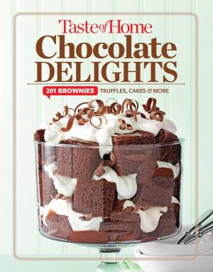 Cover of the book Taste of Home Chocolate Delights by Editors at Family Handyman