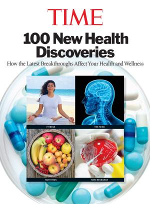 Cover of the book TIME 100 New Health Discoveries by Angela Giulietti E Boris