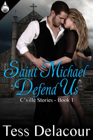 Cover of the book Saint Michael Defend Us by Rosanna Leo