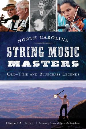 Cover of the book North Carolina String Music Masters by Bryan Knedler, Jimmy Tarlau