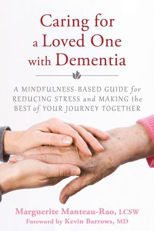 Cover of the book Caring for a Loved One with Dementia by Gary Weber, PhD, Richard Doyle, PhD