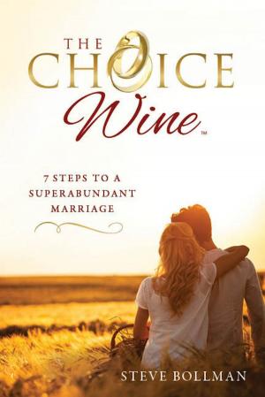 Cover of the book The Choice Wine by ADEL G HANNA