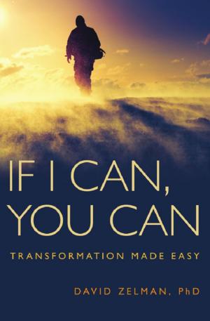 Cover of the book If I Can, You Can: Transformation Made Easy by Sammy Hadid