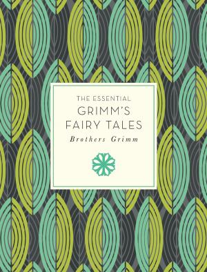 Book cover of The Essential Grimm's Fairy Tales