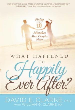 Book cover of What Happened To Happily Ever After?