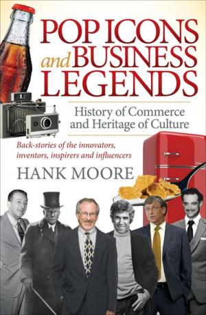 Cover of the book Pop Icons and Business Legends by Cortney Donelson