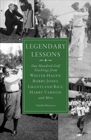 Cover of the book Legendary Lessons by Candy Leonard