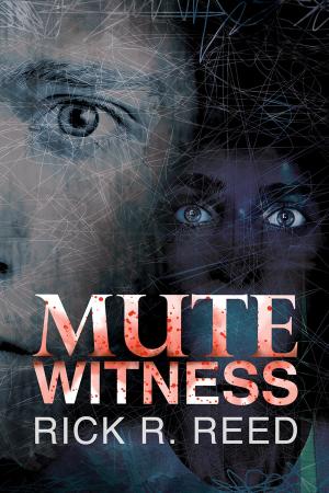Cover of the book Mute Witness by Bru Baker