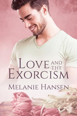 Cover of the book Love and the Exorcism by E.T. Malinowski
