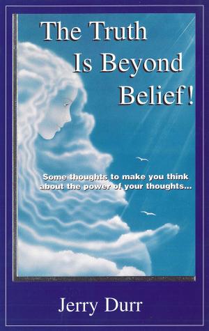 Book cover of The Truth Is Beyond Belief