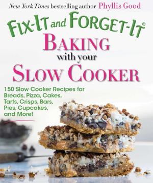 Cover of the book Fix-It and Forget-It Baking with Your Slow Cooker by Howard Zehr