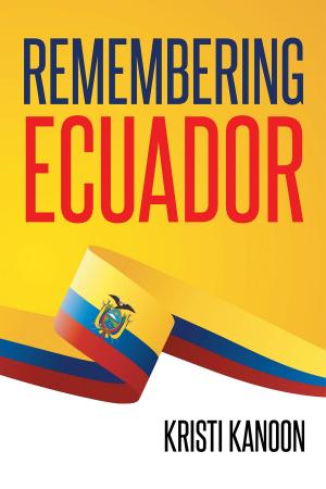 Cover of the book Remembering Ecuador by Janice Steinbeck