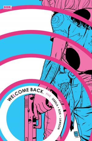 Cover of the book Welcome Back #5 by Ryan North, Maddie Flores, Paul Mayberry, Noelle Stevenson, Eryk Donovan, Becca Tobin, Jake Lawrence