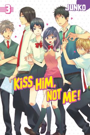 Cover of the book Kiss Him, Not Me by Yukito Kishiro