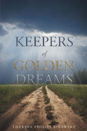 Cover of the book Keepers of Golden Dreams by Myra Vaverchak