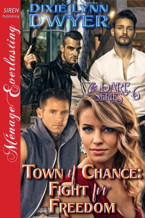 Cover of the book Town of Chance: Fight for Freedom by Paige Cameron
