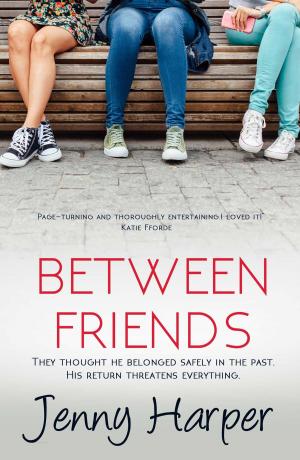 Cover of the book Between Friends by Jane Wenham-Jones
