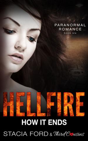 Cover of the book Hellfire - How It Ends by Sapphire Andrews