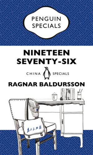 Cover of the book Nineteen Seventy-Six: Penguin Specials by Amanda Hampson