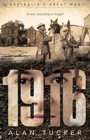 Cover of the book Australia's Great War: 1916 by Vashti Farrer