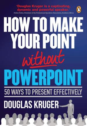 Cover of the book How to Make Your Point Without PowerPoint by John Cameron-Dow