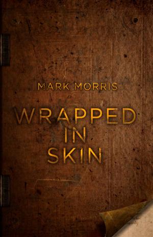 bigCover of the book Wrapped in Skin by 