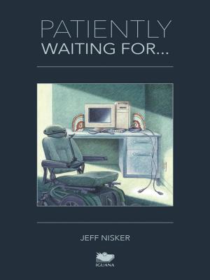 Cover of the book Patiently Waiting For… by John Moss